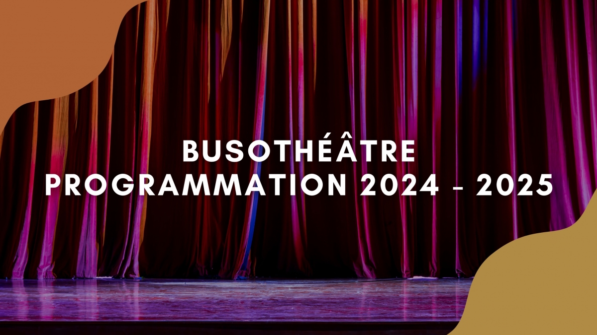 BUSOTHEATRE PROGRAMMATION 2024 - 2025