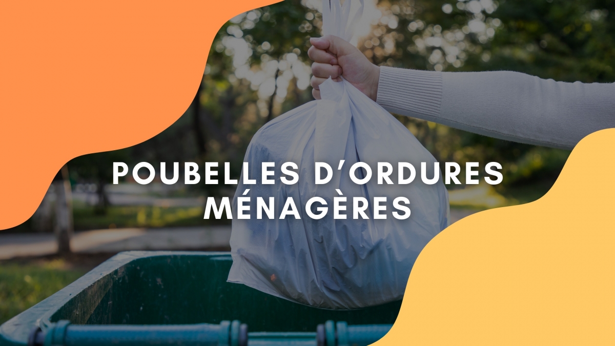 POUBELLES D'ORDURES MÉNAGÈRES